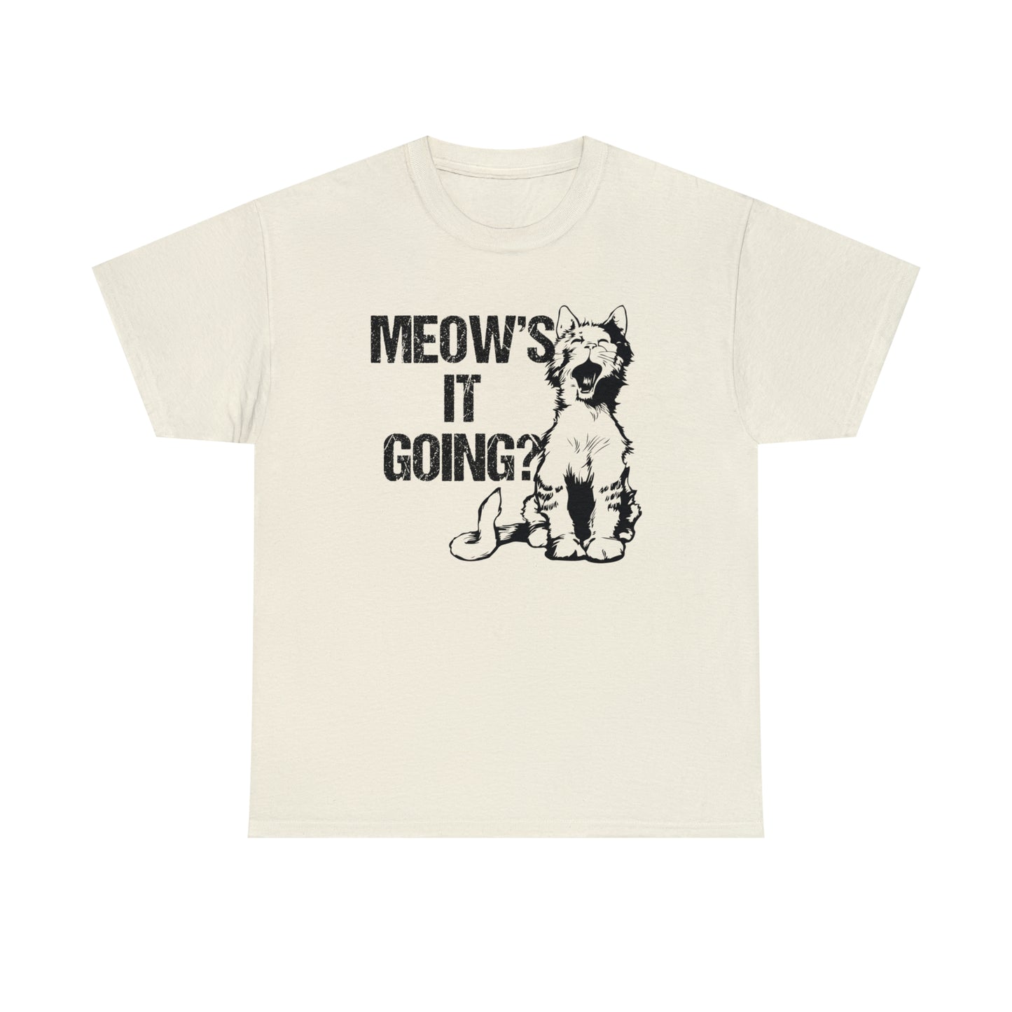 Meow's it Going? Cat Shirt