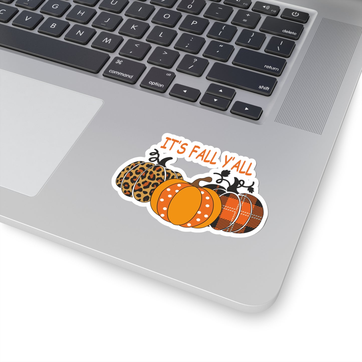 It's Fall Y'all Indoor Vinyl Sticker