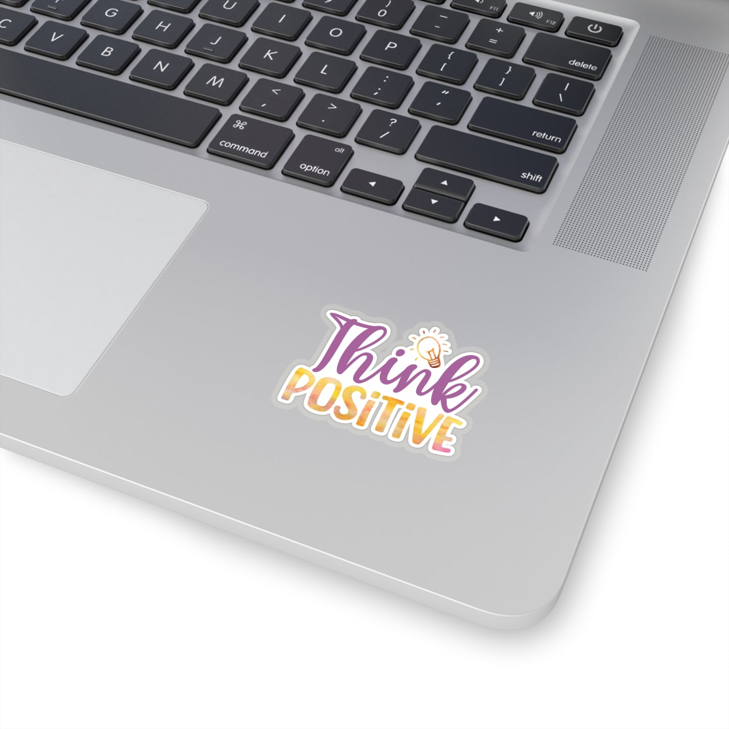 Think Positive Indoor Vinyl Sticker