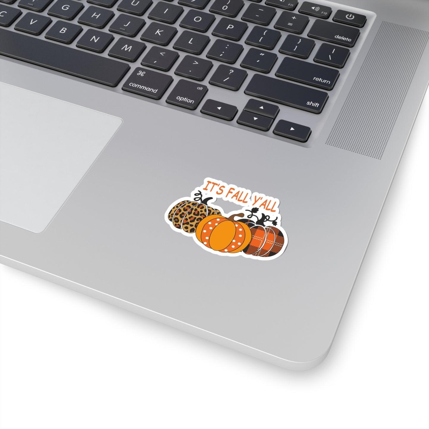 It's Fall Y'all Indoor Vinyl Sticker