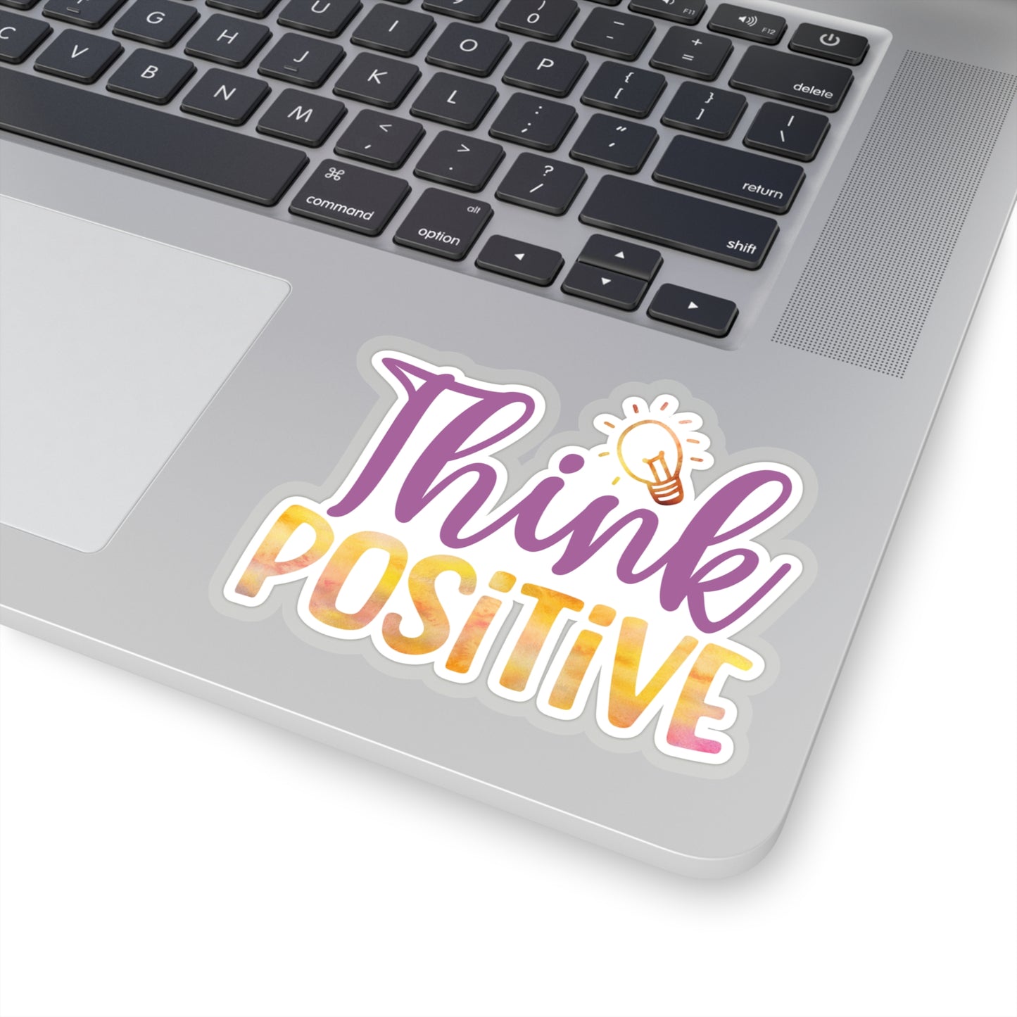 Think Positive Indoor Vinyl Sticker