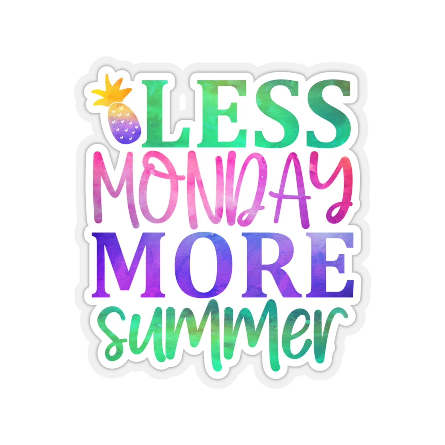 Less Monday More Summer Indoor Vinyl Sticker