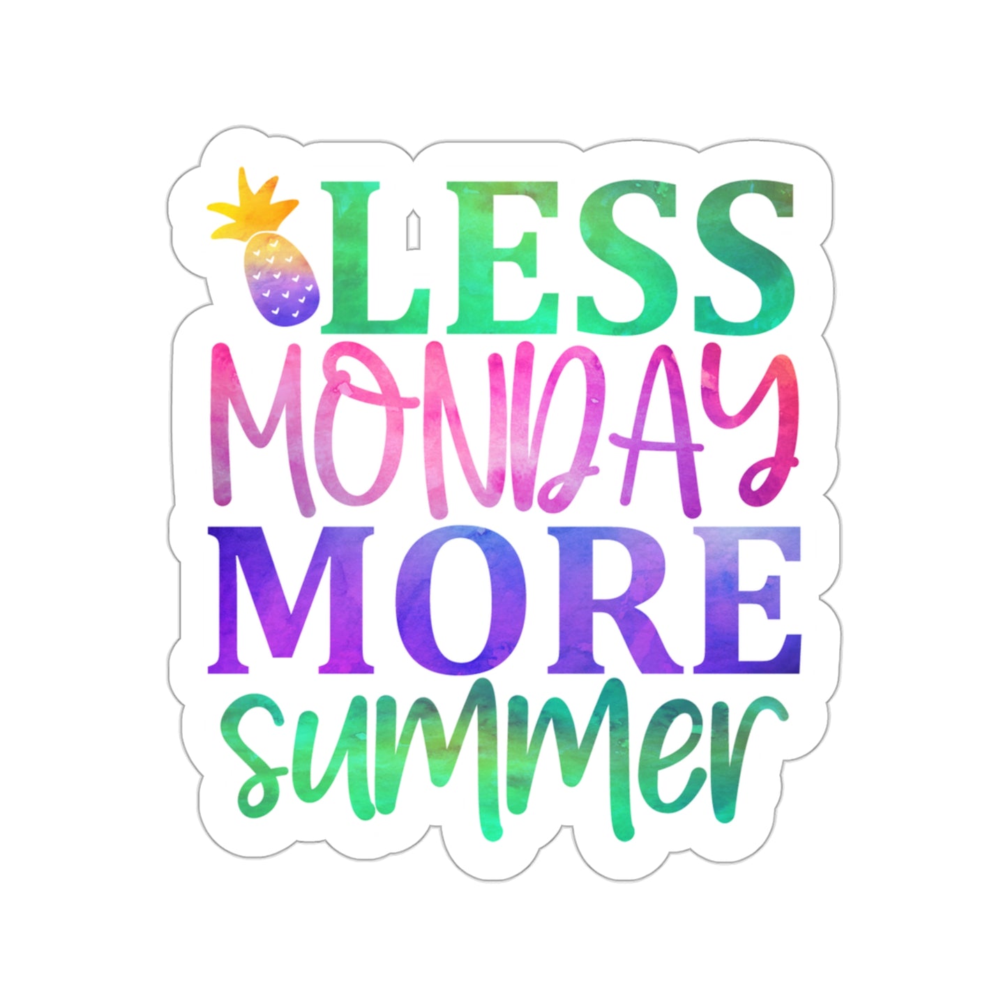 Less Monday More Summer Indoor Vinyl Sticker