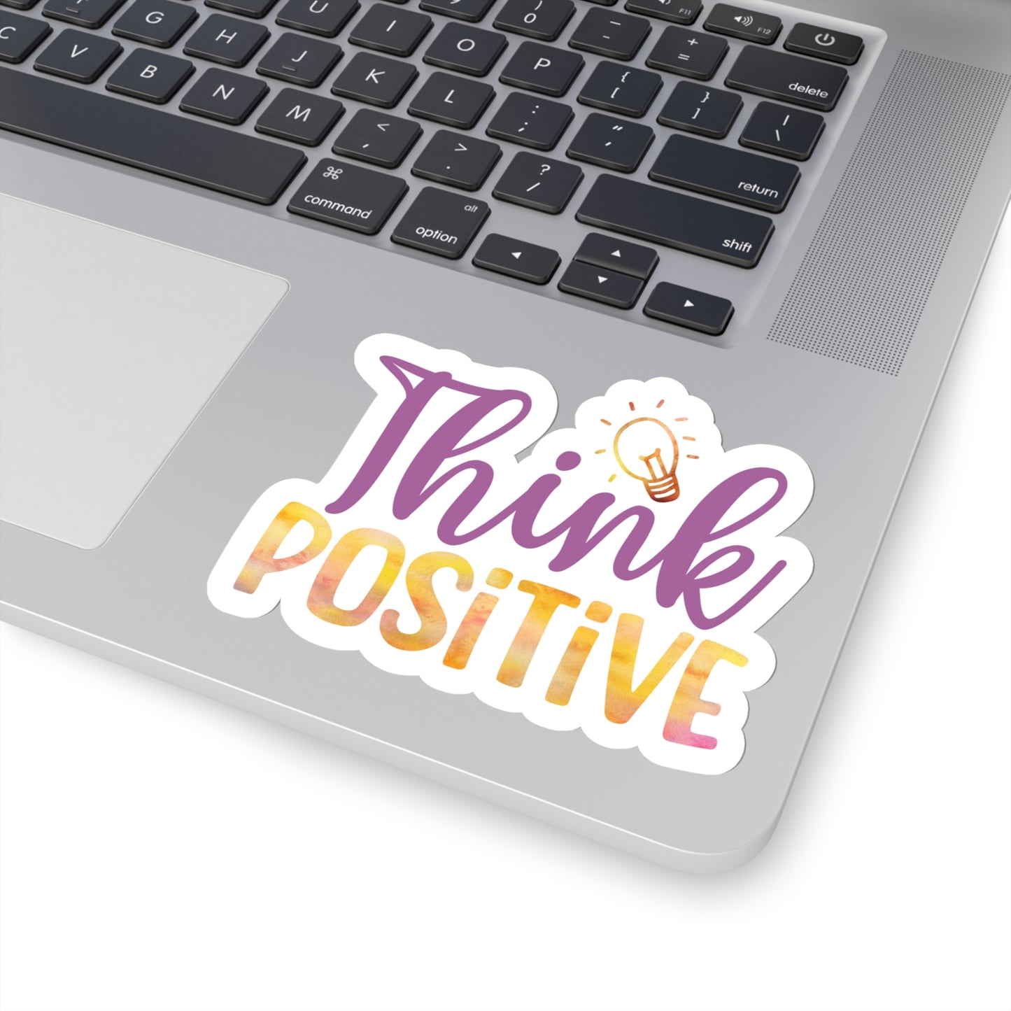 Think Positive Indoor Vinyl Sticker