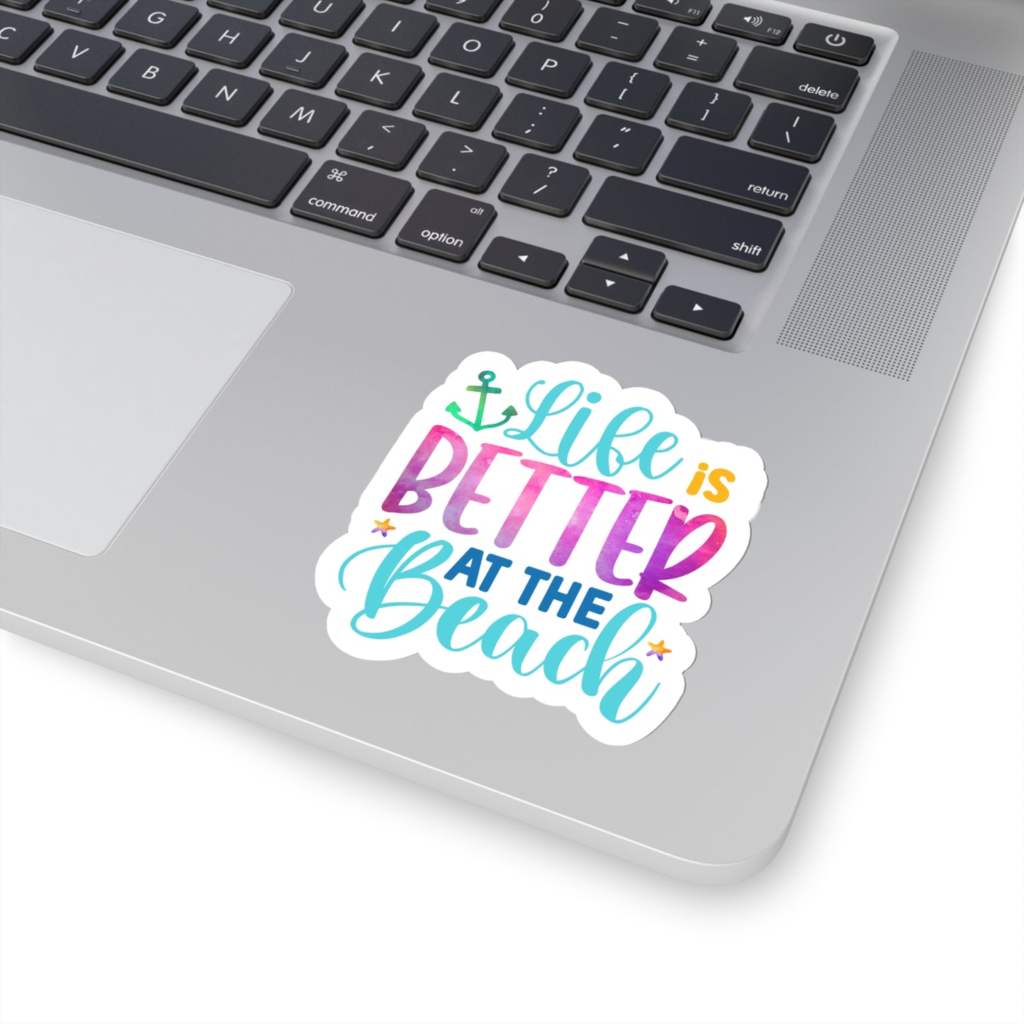 Life is Better at the Beach Indoor Vinyl Sticker