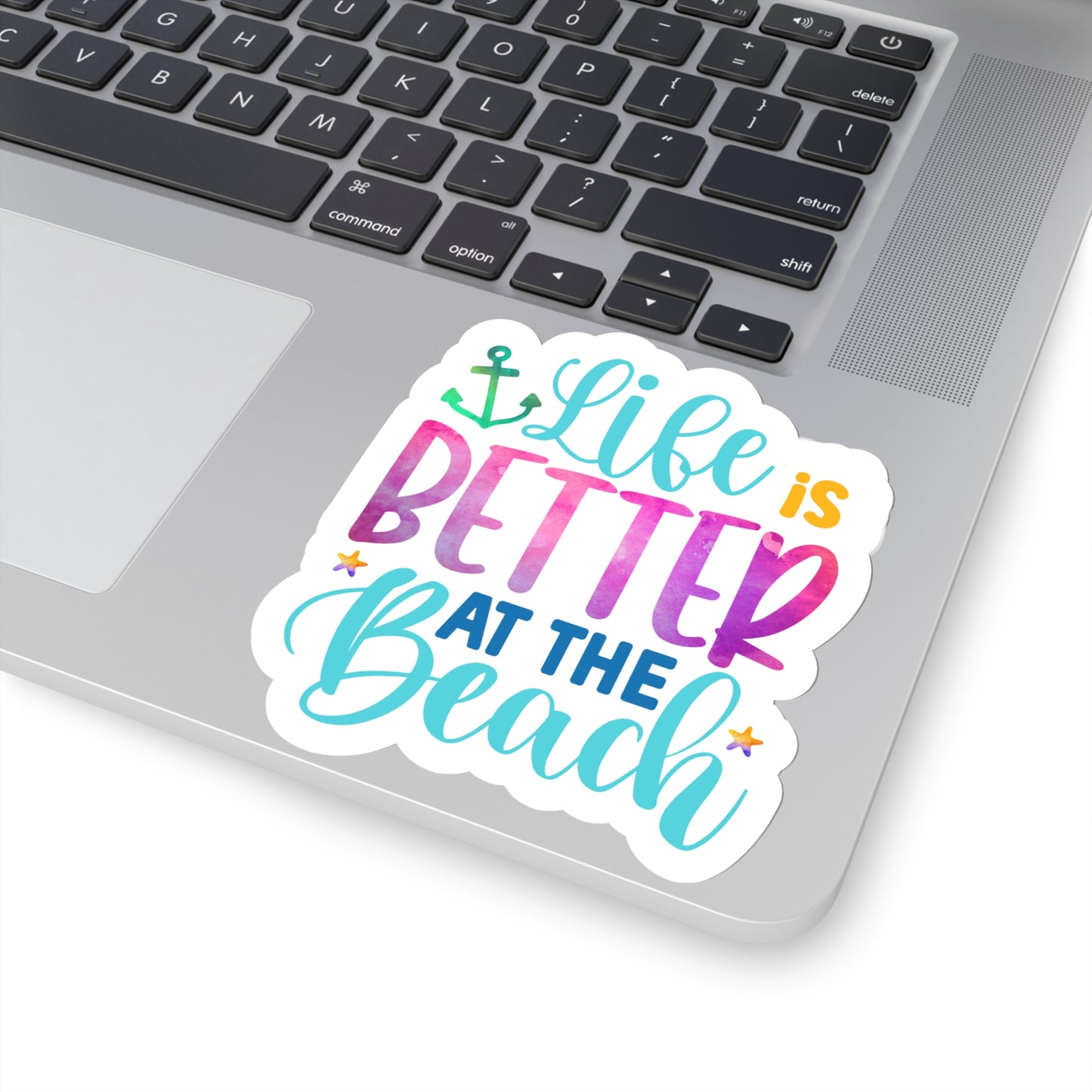 Life is Better at the Beach Indoor Vinyl Sticker