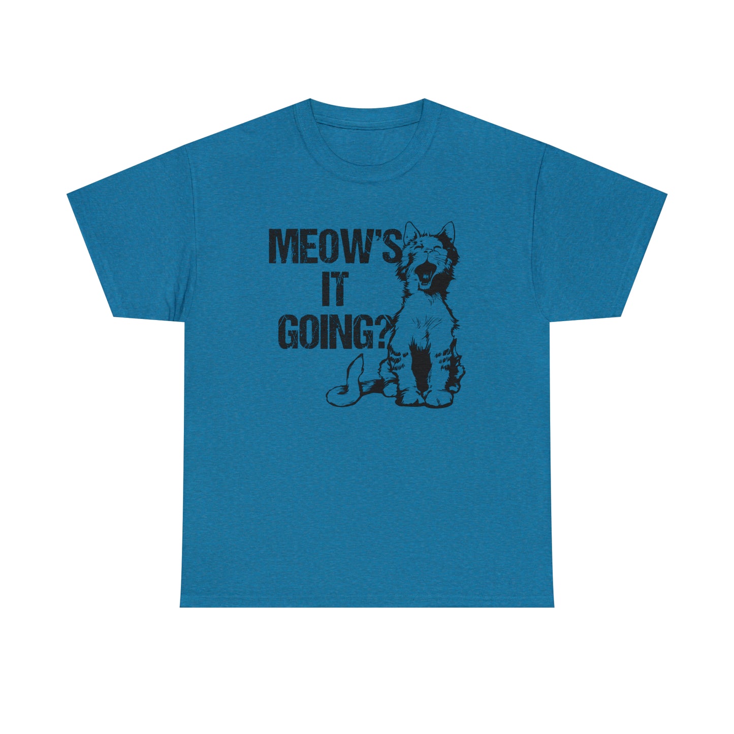 Meow's it Going? Cat Shirt