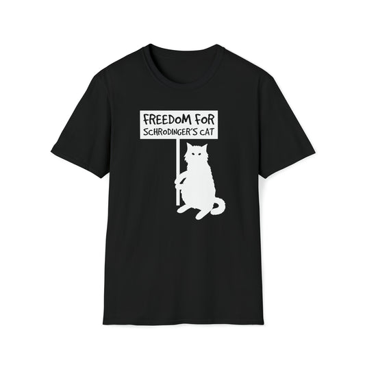 Freedom for Schrodinger's Cat Shirt