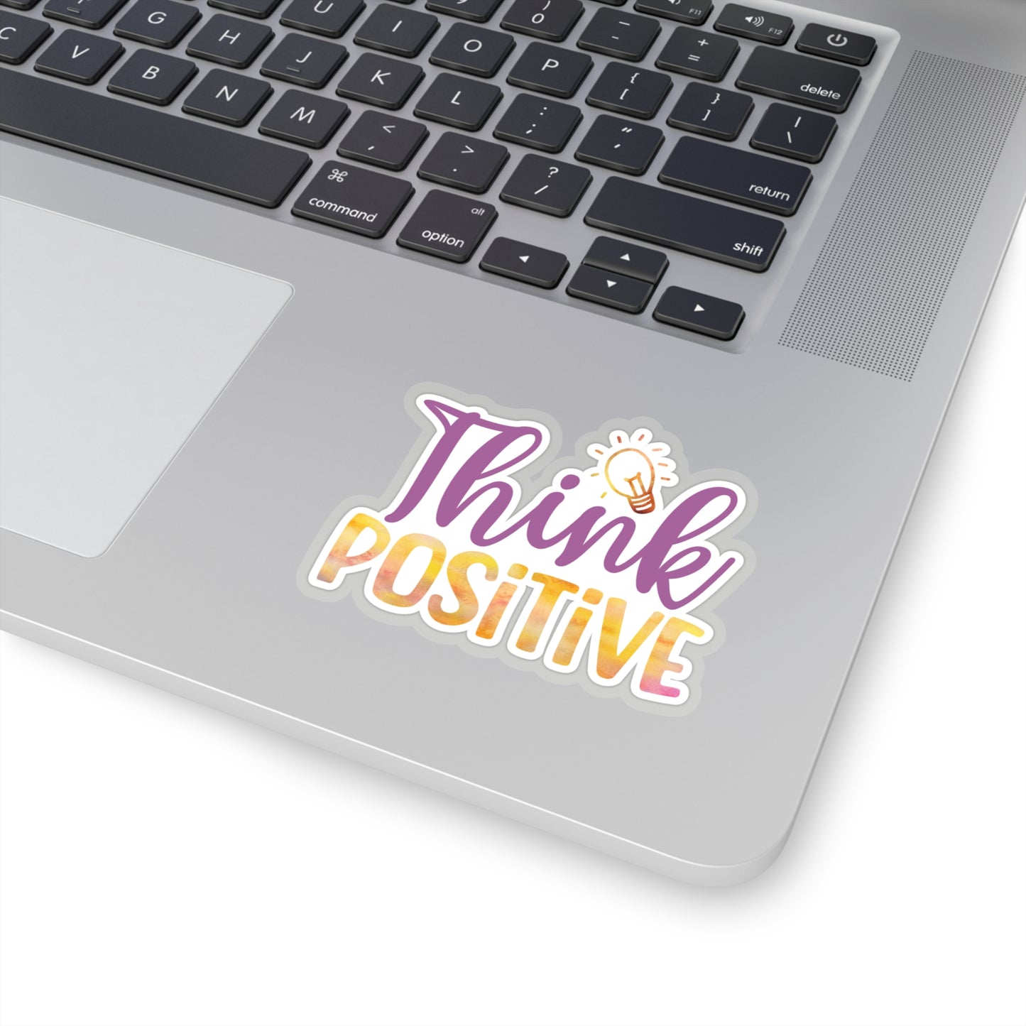 Think Positive Indoor Vinyl Sticker