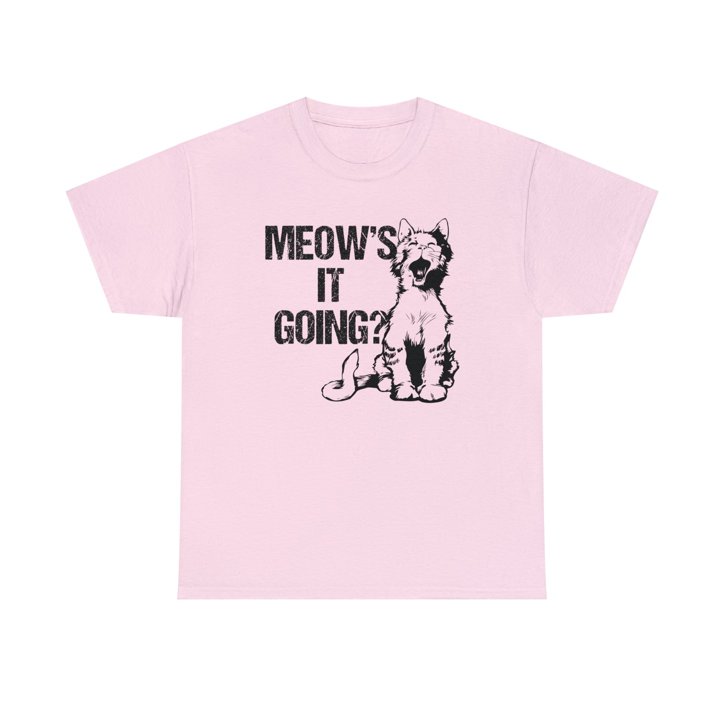 Meow's it Going? Cat Shirt