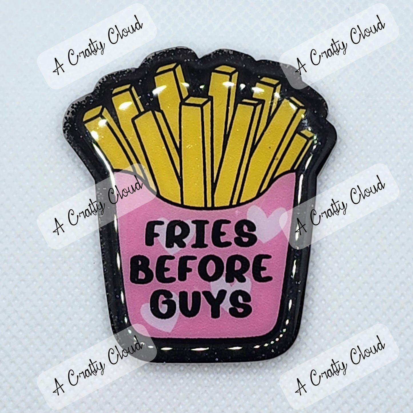 Fries Before Guys Badge Reel