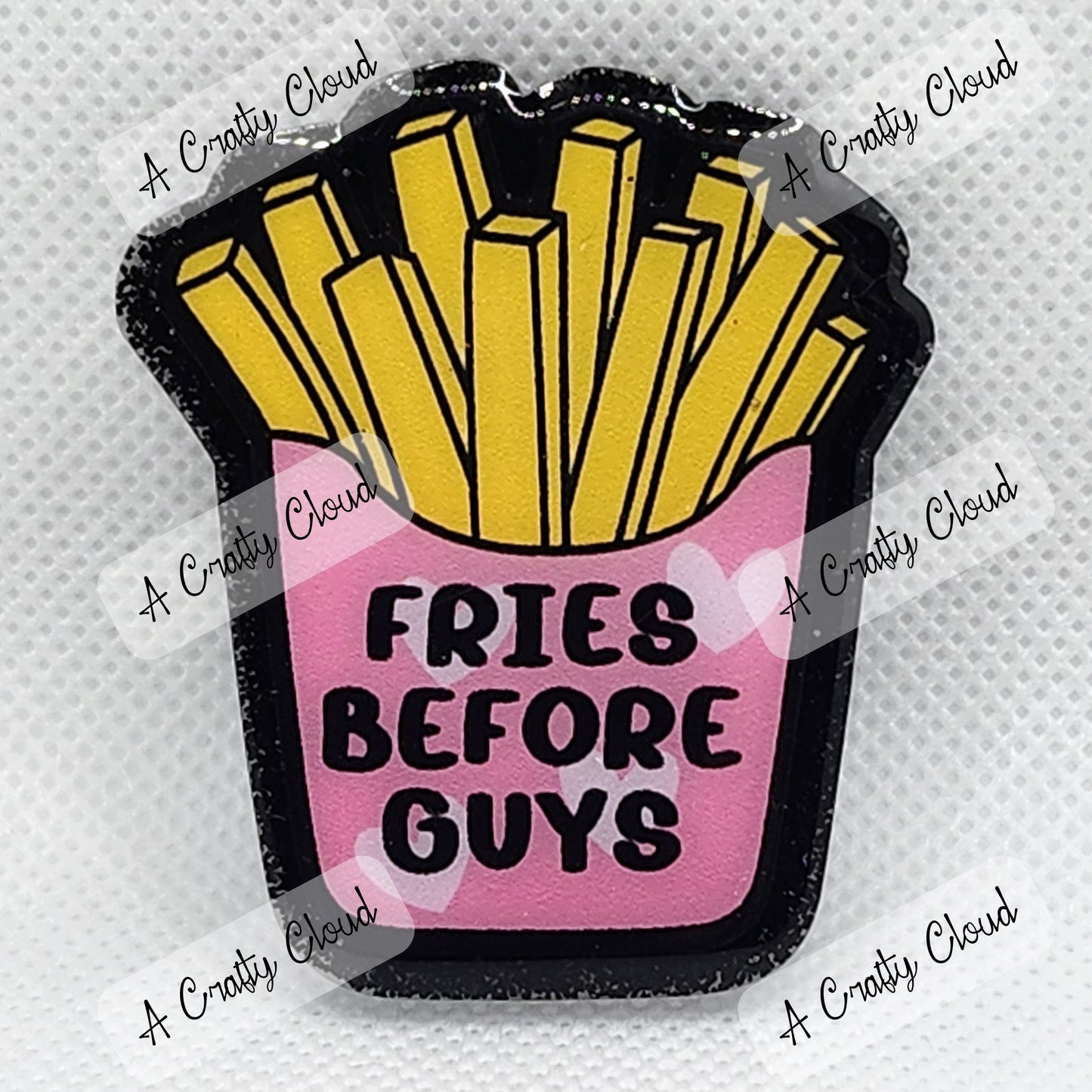 Fries Before Guys Badge Reel