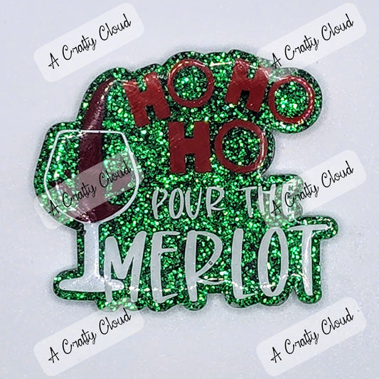 Ho Ho Ho Pour the Merlot Badge Reel