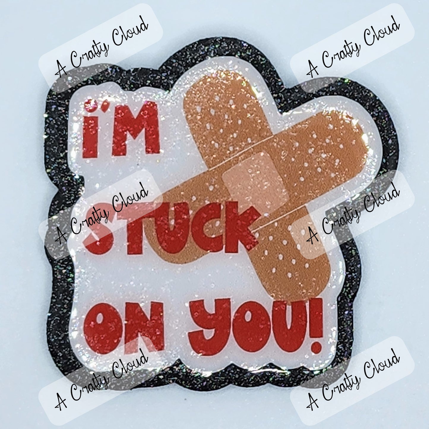 I'm Stuck On You Badge Reel